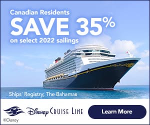 Canadian Residents - Save up to 35% on select 2022 sailings with Disney Cruise Line