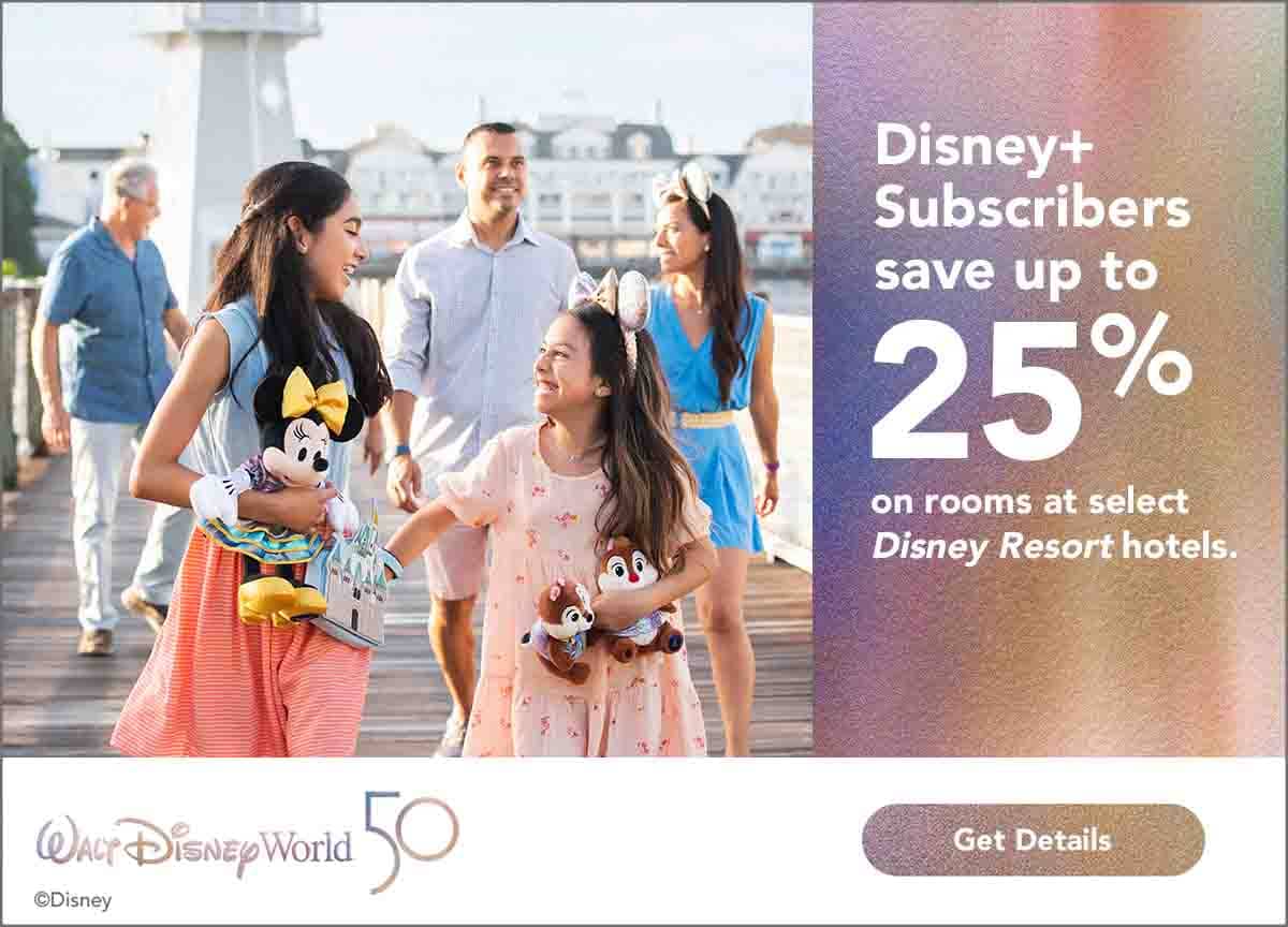Disney+ Subscribers Save Up to 25% on rooms at select Disney Resort Hotels
